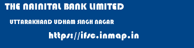 THE NAINITAL BANK LIMITED  UTTARAKHAND UDHAM SINGH NAGAR    ifsc code